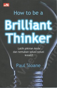 Image of How to be a Brilliant Thinker
