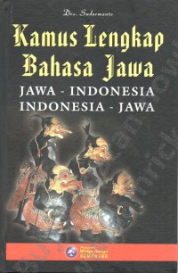 Image of Kamus Lengkap Bahasa Jawa: Jawa-Indonesia, Indonesia-Jawa