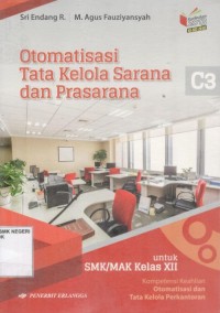 Image of Otomatisasi Tata Kelola Sarana dan Prasarana Untuk SMK/MAK Kelas XII
