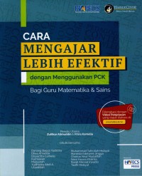 Image of Cara Mengajar Lebih Efektif Dengan Menggunakan PCK bagi Guru Matematika dan Sains