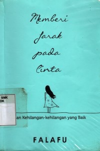 Image of Memberi Jarak Pada Cinta