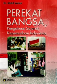 Image of Perekat Bangsa, Pengakuan Sejarah Kepemudaan Indonesia