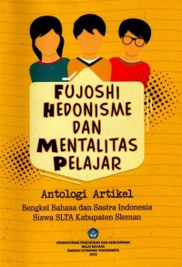 Image of Fujoshi Hedonisme dan Mentalitas Pelajar
