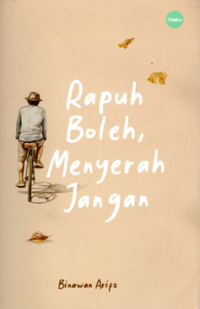 Image of Rapuh Boleh, Menyerah Jangan