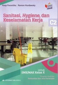 Image of Sanitasi, Hygiene, dan Keselamatan Kerja Kelas X